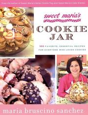 Cover of: Sweet Maria's Cookie Jar: 100 Favorite, Essential Recipes for Everyone Who Loves Cookies