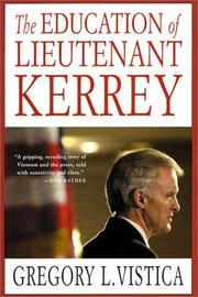 Cover of: The education of Lieutenant Kerrey