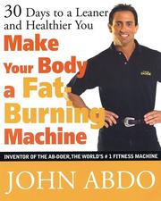 Cover of: Make Your Body a Fat Burning Machine