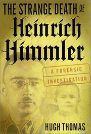 Cover of: The strange death of Heinrich Himmler: a forensic investigation