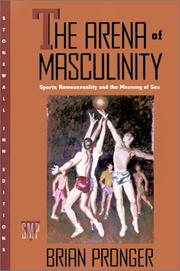 Cover of: The Arena of Masculinity by Brian Pronger, Brian Pronger