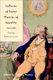 Cultures of Taste/Theories of Appetite by Timothy Morton