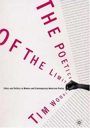 Cover of: The poetics of the limit: ethics and politics in modern and contemporary American poetry