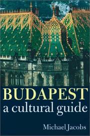 Cover of: Budapest: A Cultural Guide