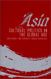 Cover of: Asia: cultural politics in the global age