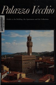 Palazzo Vecchio by Ugo; Cecchi, Alessandro Muccini
