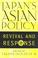 Cover of: Japan's Asian Policy
