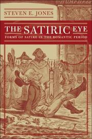 Cover of: The satiric eye by edited by Steven E. Jones.