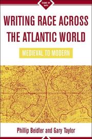 Cover of: Writing race across the Atlantic world by edited by Philip D. Beidler and Gary Taylor.