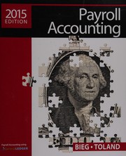 Cover of: Payroll Accounting 2015 by Bernard J. Bieg, Judith A. Toland