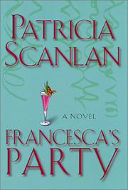 Francesca's party by Patricia Scanlan