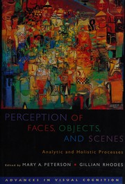 Perception of faces, objects, and scenes by Gillian Rhodes