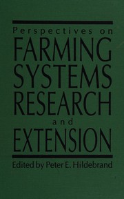 Cover of: Perspectives on farming systems research and extension by edited by Peter E. Hildebrand.