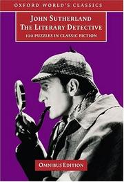 Cover of: The Literary Detective: 100 Puzzles in Classic Fiction (Oxford World's Classics)