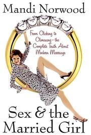 Cover of: Sex & the Married Girl by Mandi Norwood