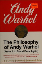 Cover of: The philosophy of Andy Warhol by Andy Warhol