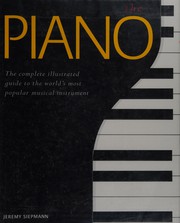 Cover of: The Piano by Jeremy Siepmann