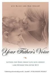 Cover of: Your Father's Voice: Letters for Emmy About Life with Jeremy--and Without Him After 9/11