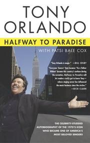 Cover of: Halfway to Paradise by Tony Orlando, Patsi Bale Cox, Tony Orlando, Patsi Bale Cox