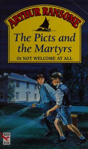 Cover of: The Picts and the martyrs: or, Not welcome at all.
