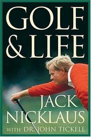 Cover of: Golf & Life | Jack Nicklaus
