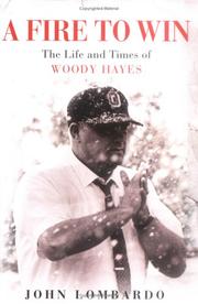 Cover of: A fire to win: the life and times of Woody Hayes
