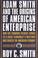 Cover of: Adam Smith and the origins of American enterprise