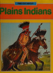 Cover of: Plains Indians (Find Out About)