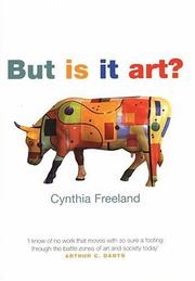 Cover of: But is it art? | Cynthia A. Freeland