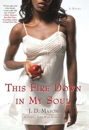 Cover of: This Fire Down in My Soul by J. D. Mason