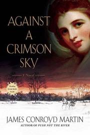 Cover of: Against a Crimson Sky by James Conroyd Martin