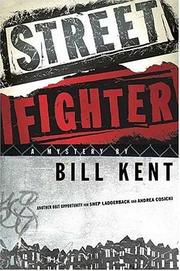 Cover of: Street fighter by Bill Kent