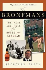 Cover of: The Bronfmans: The Rise and Fall of the House of Seagram