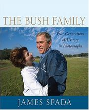 The Bush family by James Spada