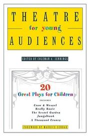 Cover of: Theatre for Young Audiences: 20 Great Plays for Children