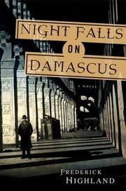 Cover of: Night Falls on Damascus: A Novel