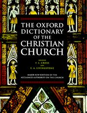 The Oxford dictionary of the Christian Church by F. L. Cross