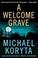 Cover of: A Welcome Grave (Lincoln Perry)
