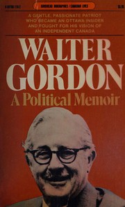 Cover of: A political memoir by Walter Lockhart Gordon