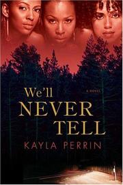 Cover of: We'll Never Tell