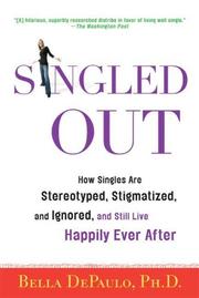 Cover of: Singled Out by Bella DePaulo, Bella DePaulo