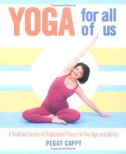 Cover of: Yoga for All of Us: A Modified Series of Traditional Poses for Any Age and Ability