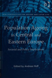 Cover of: Population ageing in Central and Eastern Europe: societal and policy implications