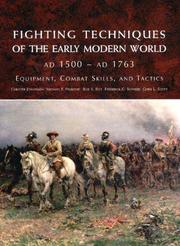 Cover of: Fighting Techniques of the Early Modern World: Equipment, Combat Skills, and Tactics