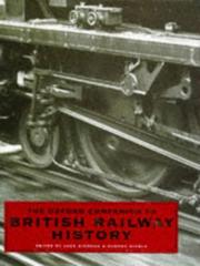 Cover of: The Oxford companion to British railway history from 1603 to the 1990s by edited by Jack Simmons and Gordon Biddle.