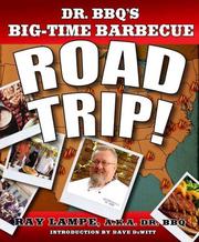 Cover of: Dr. BBQ's Big-Time Barbecue Road Trip!