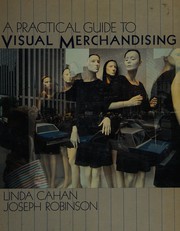 Cover of: A practical guide to visual merchandising