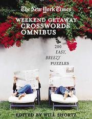 Cover of: The New York Times Crosswords for a Weekend Getaway by New York Times