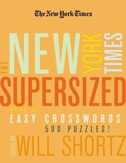 Cover of: The New York Times Supersized Book of Easy Crosswords: 500 Puzzles!