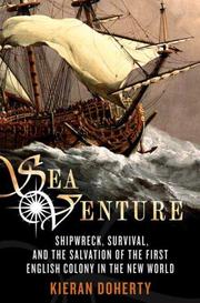 Cover of: Sea Venture: Shipwreck, Survival, and the Salvation of the First English Colony in the New World